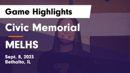 Civic Memorial  vs MELHS Game Highlights - Sept. 8, 2023