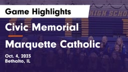 Civic Memorial  vs Marquette Catholic  Game Highlights - Oct. 4, 2023