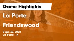 La Porte  vs Friendswood  Game Highlights - Sept. 30, 2022