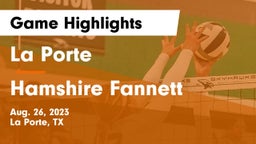 La Porte  vs Hamshire Fannett Game Highlights - Aug. 26, 2023