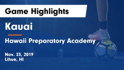 Kauai  vs Hawaii Preparatory Academy Game Highlights - Nov. 23, 2019