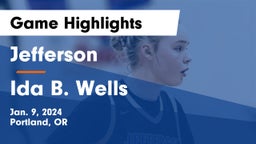 Jefferson  vs Ida B. Wells  Game Highlights - Jan. 9, 2024
