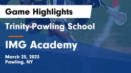 Trinity-Pawling School vs IMG Academy Game Highlights - March 25, 2023