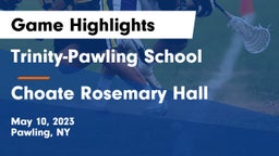 Trinity-Pawling School vs Choate Rosemary Hall  Game Highlights - May 10, 2023