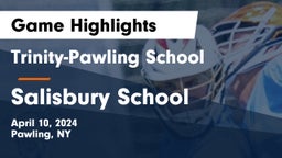 Trinity-Pawling School vs Salisbury School Game Highlights - April 10, 2024