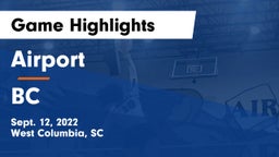 Airport  vs BC Game Highlights - Sept. 12, 2022