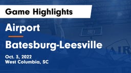 Airport  vs Batesburg-Leesville  Game Highlights - Oct. 3, 2022