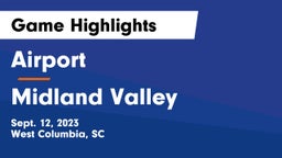 Airport  vs Midland Valley  Game Highlights - Sept. 12, 2023