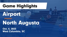 Airport  vs North Augusta  Game Highlights - Oct. 4, 2023