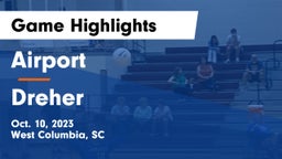 Airport  vs Dreher Game Highlights - Oct. 10, 2023