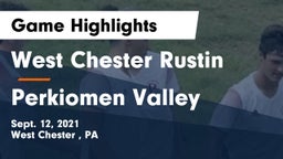 West Chester Rustin  vs Perkiomen Valley  Game Highlights - Sept. 12, 2021
