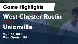 West Chester Rustin  vs Unionville  Game Highlights - Sept. 21, 2021