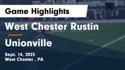 West Chester Rustin  vs Unionville  Game Highlights - Sept. 14, 2023