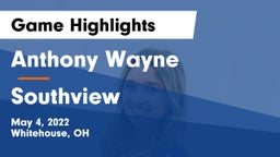 Anthony Wayne  vs Southview  Game Highlights - May 4, 2022