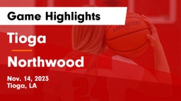 Tioga  vs Northwood   Game Highlights - Nov. 14, 2023