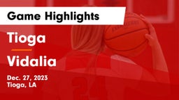 Tioga  vs Vidalia Game Highlights - Dec. 27, 2023