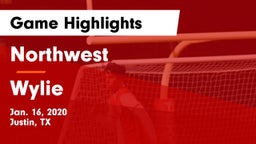 Northwest  vs Wylie  Game Highlights - Jan. 16, 2020