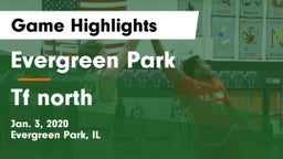 Evergreen Park  vs Tf north  Game Highlights - Jan. 3, 2020