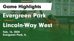 Evergreen Park  vs Lincoln-Way West  Game Highlights - Feb. 16, 2020