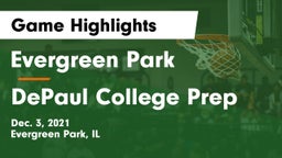 Evergreen Park  vs DePaul College Prep  Game Highlights - Dec. 3, 2021