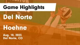 Del Norte  vs Hoehne Game Highlights - Aug. 18, 2023