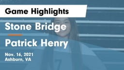 Stone Bridge  vs Patrick Henry  Game Highlights - Nov. 16, 2021