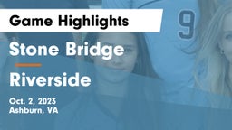Stone Bridge  vs Riverside  Game Highlights - Oct. 2, 2023