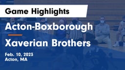 Acton-Boxborough  vs Xaverian Brothers  Game Highlights - Feb. 10, 2023