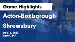 Acton-Boxborough  vs Shrewsbury  Game Highlights - Dec. 8, 2023