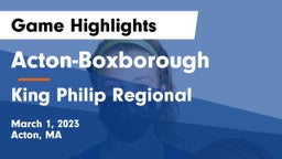Acton-Boxborough  vs King Philip Regional  Game Highlights - March 1, 2023