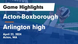 Acton-Boxborough  vs Arlington high Game Highlights - April 22, 2024