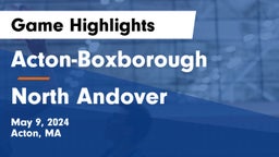 Acton-Boxborough  vs North Andover  Game Highlights - May 9, 2024