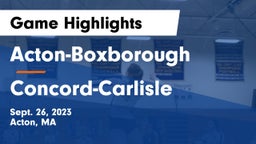 Acton-Boxborough  vs Concord-Carlisle  Game Highlights - Sept. 26, 2023
