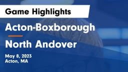 Acton-Boxborough  vs North Andover  Game Highlights - May 8, 2023