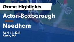 Acton-Boxborough  vs Needham  Game Highlights - April 16, 2024
