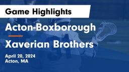 Acton-Boxborough  vs Xaverian Brothers  Game Highlights - April 20, 2024