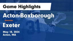 Acton-Boxborough  vs Exeter  Game Highlights - May 18, 2024