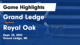 Grand Ledge  vs Royal Oak Game Highlights - Sept. 24, 2022