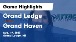 Grand Ledge  vs Grand Haven  Game Highlights - Aug. 19, 2023