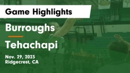 Burroughs  vs Tehachapi  Game Highlights - Nov. 29, 2023