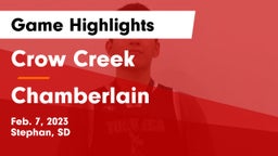 Crow Creek  vs Chamberlain  Game Highlights - Feb. 7, 2023