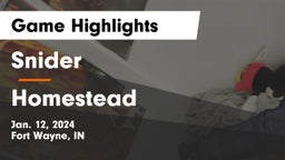 Snider  vs Homestead  Game Highlights - Jan. 12, 2024