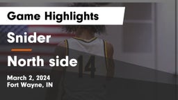 Snider  vs North side Game Highlights - March 2, 2024