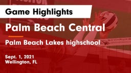 Palm Beach Central  vs Palm Beach Lakes highschool Game Highlights - Sept. 1, 2021