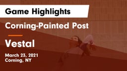 Corning-Painted Post  vs Vestal  Game Highlights - March 23, 2021