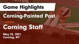 Corning-Painted Post  vs Corning Staff Game Highlights - May 23, 2021