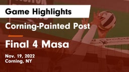 Corning-Painted Post  vs Final 4 Masa Game Highlights - Nov. 19, 2022