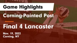 Corning-Painted Post  vs Final 4 Lancaster Game Highlights - Nov. 19, 2022