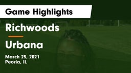 Richwoods  vs Urbana  Game Highlights - March 25, 2021