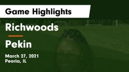 Richwoods  vs Pekin  Game Highlights - March 27, 2021
